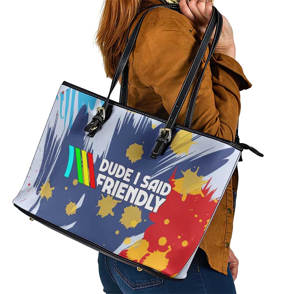 Dude I Said Friendly Graphic Leather Tote Bag with Gold Paint Splatter and Retro Stripes