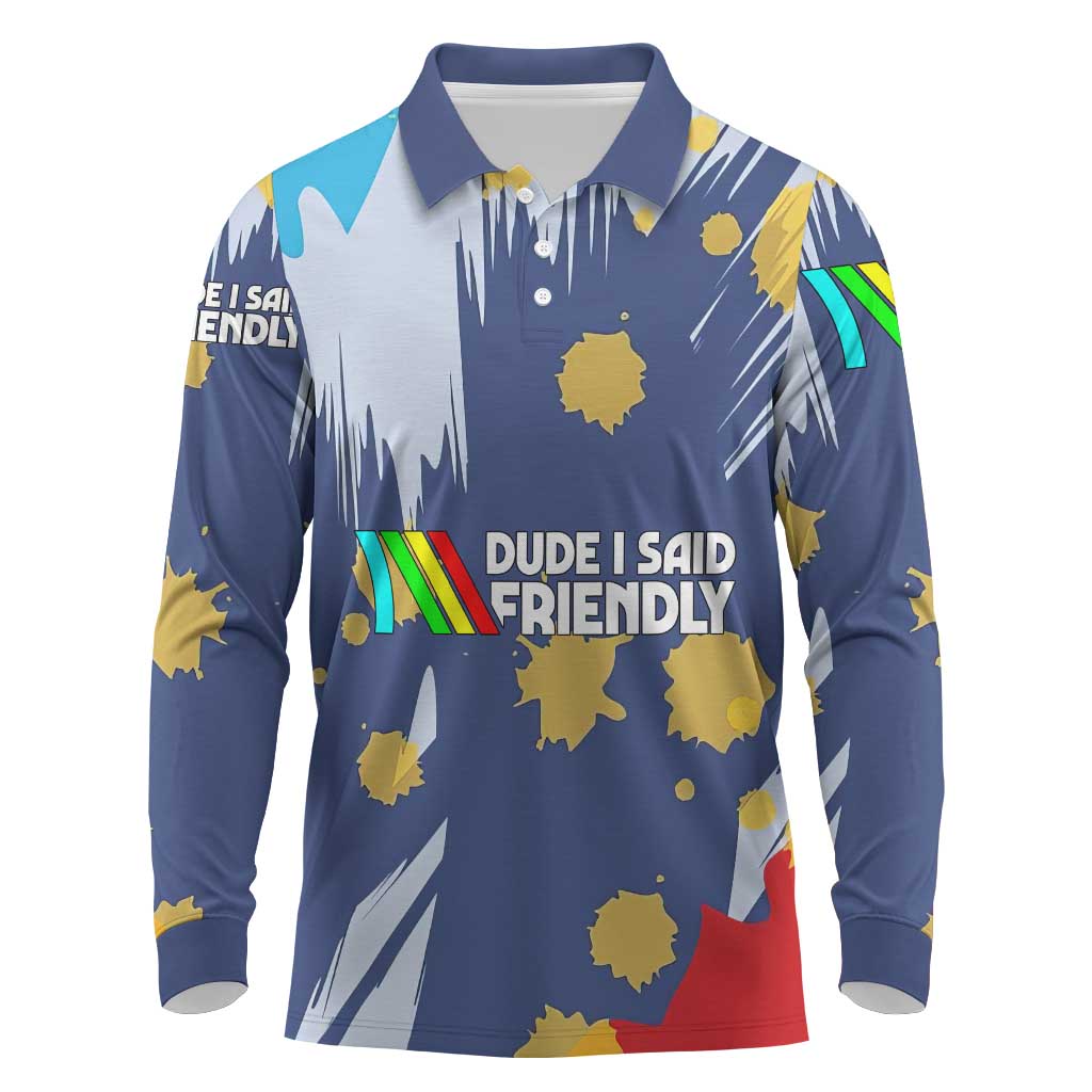 Dude I Said Friendly Graphic Long Sleeve Polo Shirt with Gold Paint Splatter and Retro Stripes