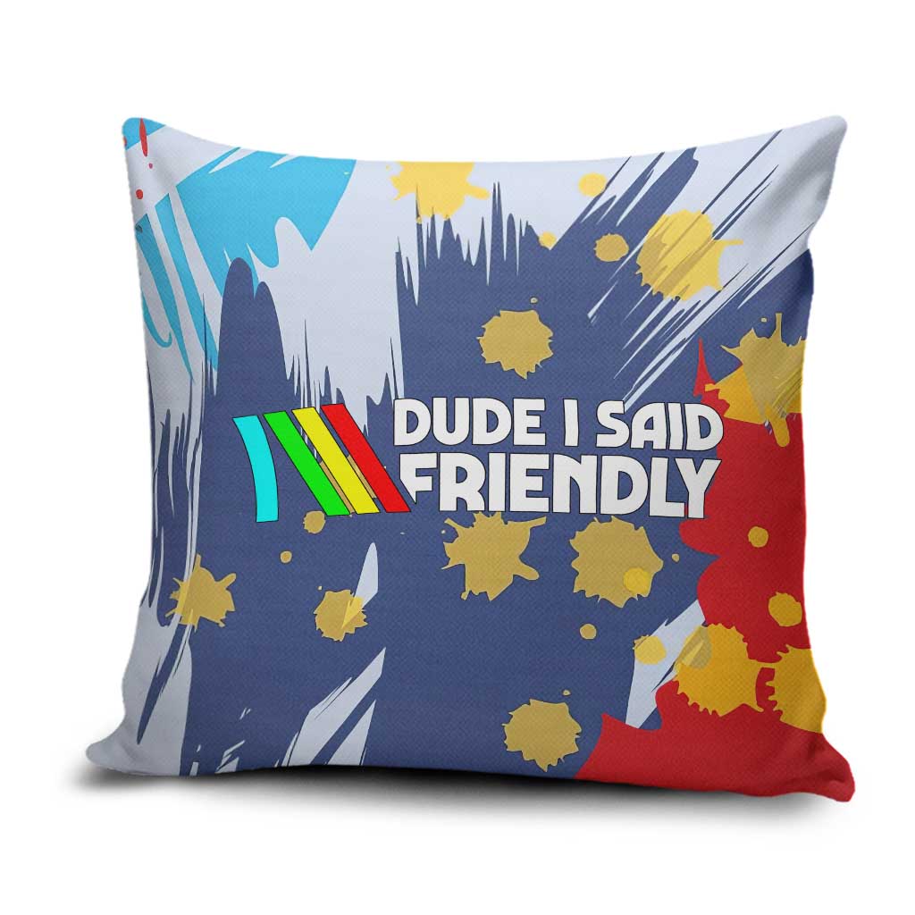 Dude I Said Friendly Graphic Pillow Cover with Gold Paint Splatter and Retro Stripes