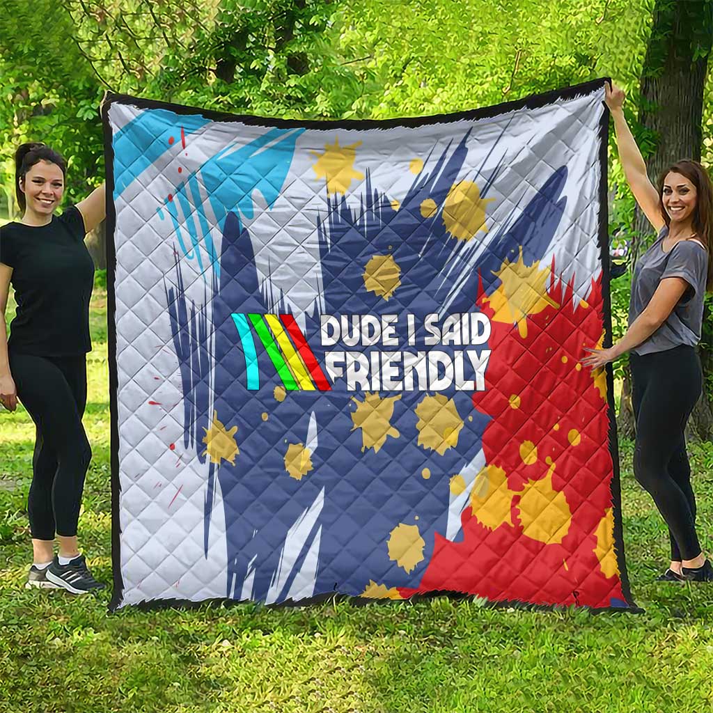 Dude I Said Friendly Graphic Quilt with Gold Paint Splatter and Retro Stripes