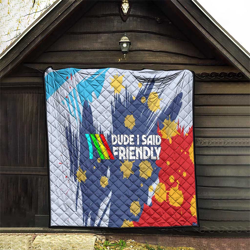 Dude I Said Friendly Graphic Quilt with Gold Paint Splatter and Retro Stripes
