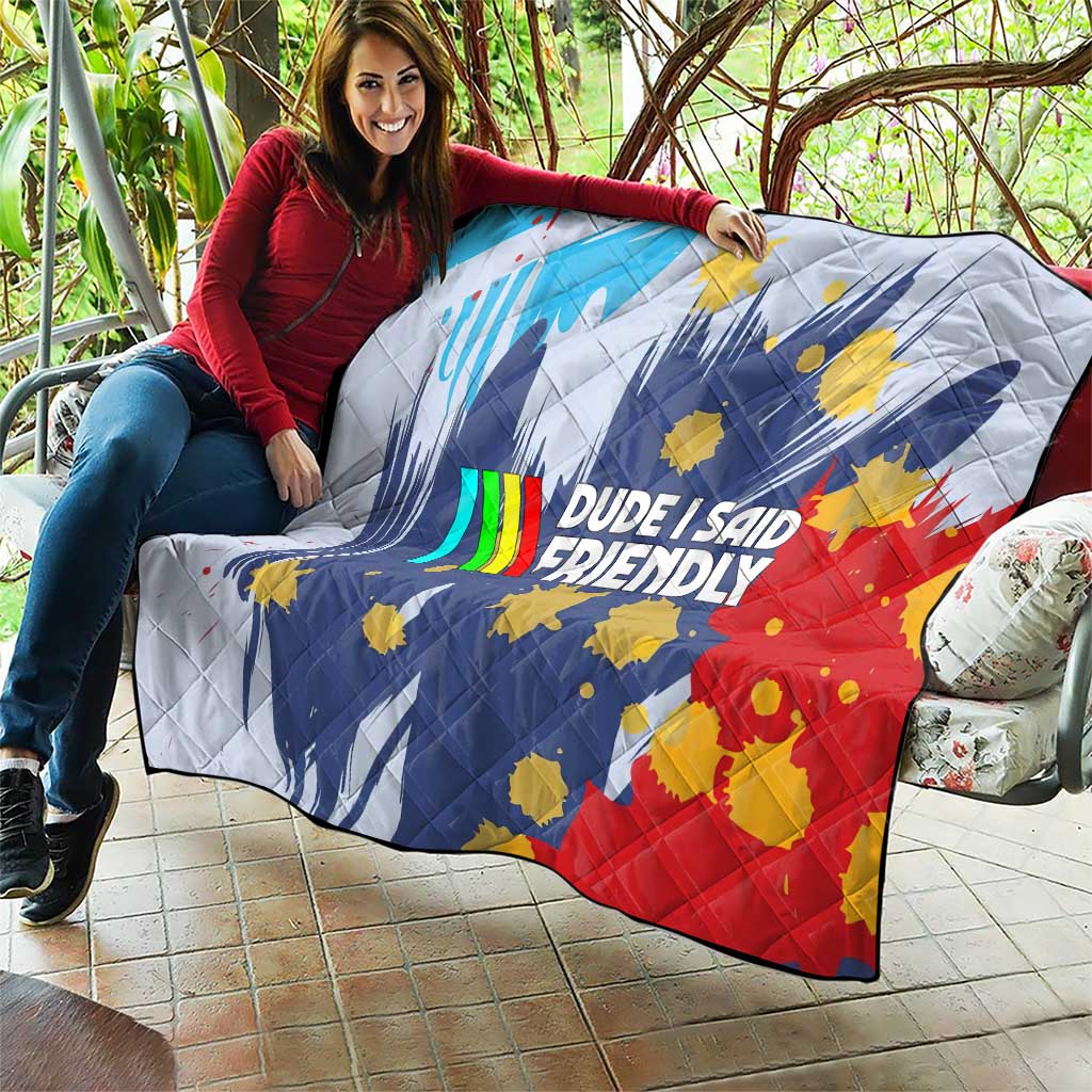 Dude I Said Friendly Graphic Quilt with Gold Paint Splatter and Retro Stripes