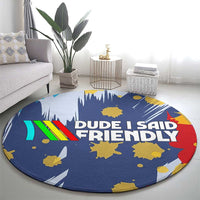 Dude I Said Friendly Graphic Round Carpet with Gold Paint Splatter and Retro Stripes