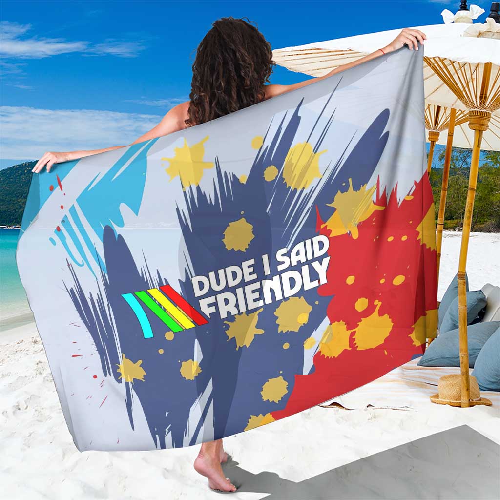 Dude I Said Friendly Graphic Sarong with Gold Paint Splatter and Retro Stripes
