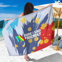 Dude I Said Friendly Graphic Sarong with Gold Paint Splatter and Retro Stripes