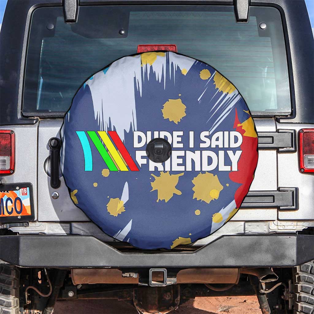 Dude I Said Friendly Graphic Spare Tire Cover with Gold Paint Splatter and Retro Stripes