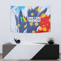 Dude I Said Friendly Graphic Tapestry with Gold Paint Splatter and Retro Stripes