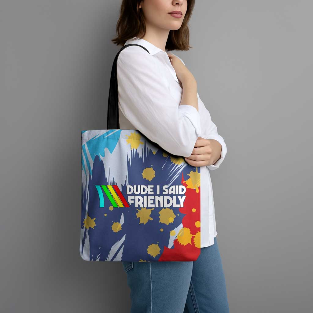Dude I Said Friendly Graphic Tote Bag with Gold Paint Splatter and Retro Stripes