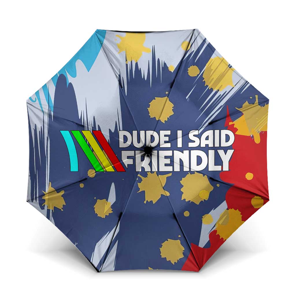 Dude I Said Friendly Graphic Umbrella with Gold Paint Splatter and Retro Stripes