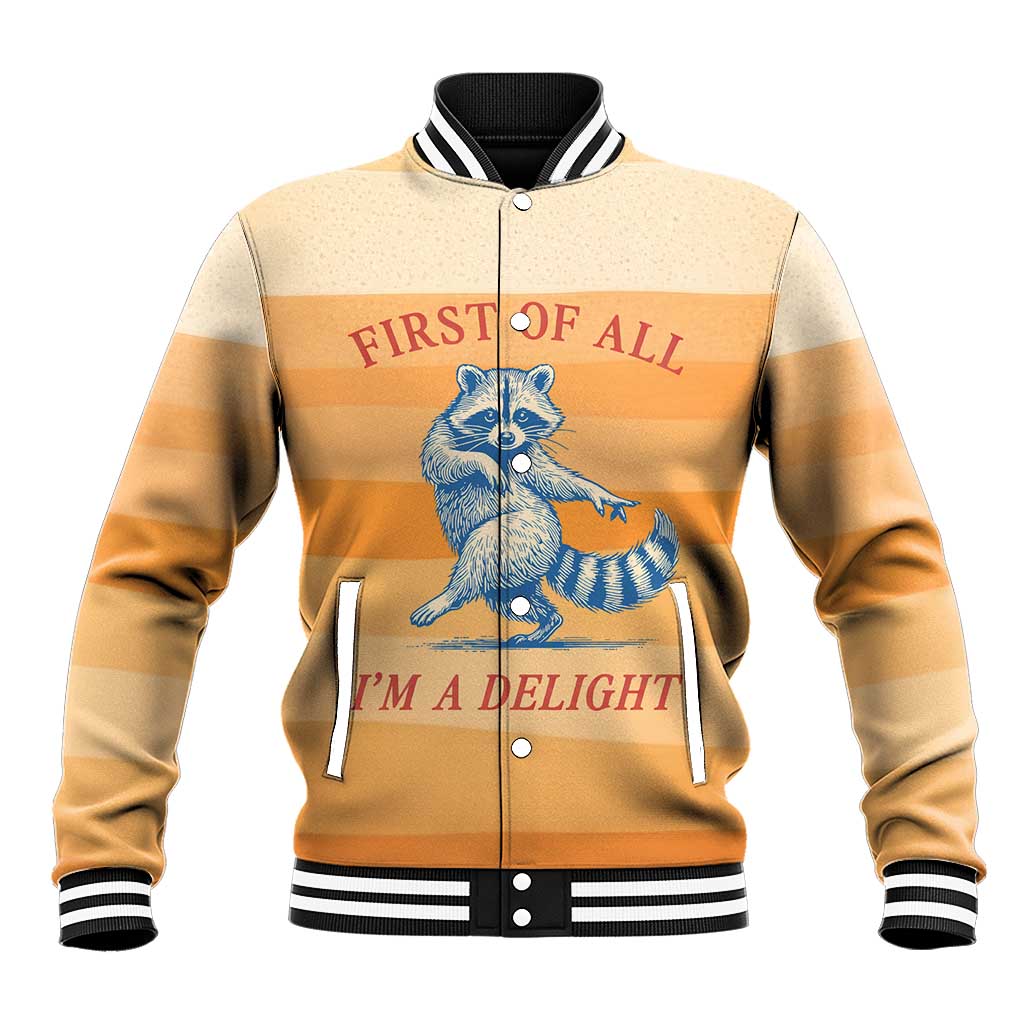 First Of All Raccoon Humor Baseball Jacket with Vintage Orange Stripes