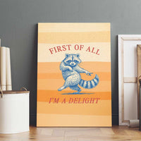 First Of All Raccoon Humor Canvas Wall Art with Vintage Orange Stripes