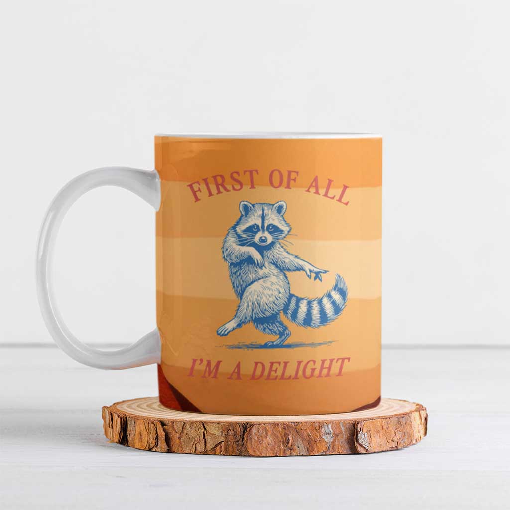 First Of All Raccoon Humor Ceramic Mug with Vintage Orange Stripes