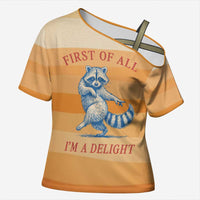 First Of All Raccoon Humor Cross Shoulder Shirt with Vintage Orange Stripes