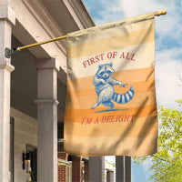 First Of All Raccoon Humor Garden Flag with Vintage Orange Stripes