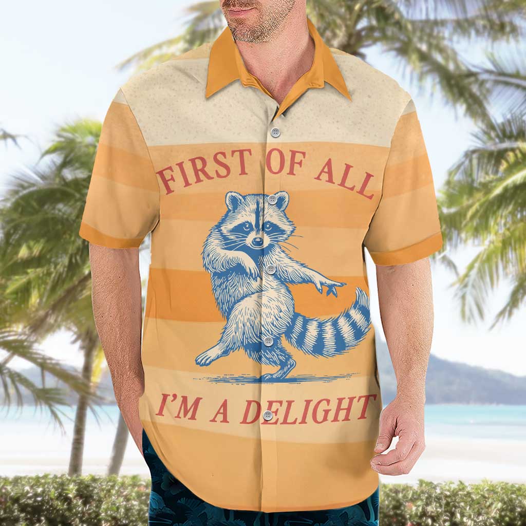 First Of All Raccoon Humor Hawaiian Shirt with Vintage Orange Stripes