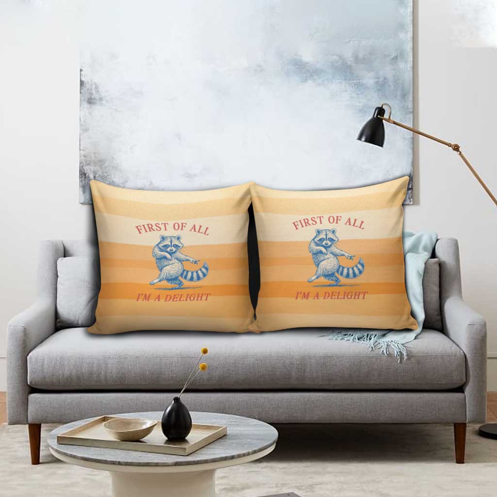 First Of All Raccoon Humor Pillow Cover with Vintage Orange Stripes