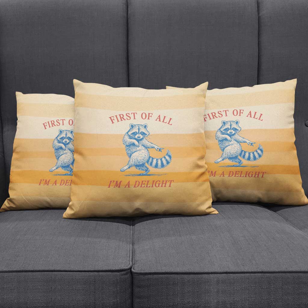 First Of All Raccoon Humor Pillow Cover with Vintage Orange Stripes