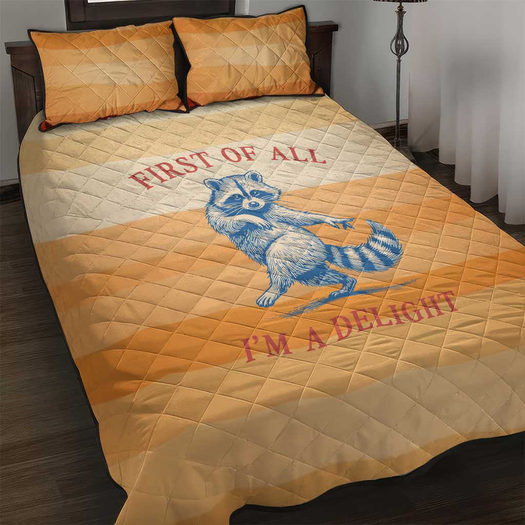 First Of All Raccoon Humor Quilt Bed Set with Vintage Orange Stripes