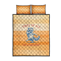 First Of All Raccoon Humor Quilt Bed Set with Vintage Orange Stripes