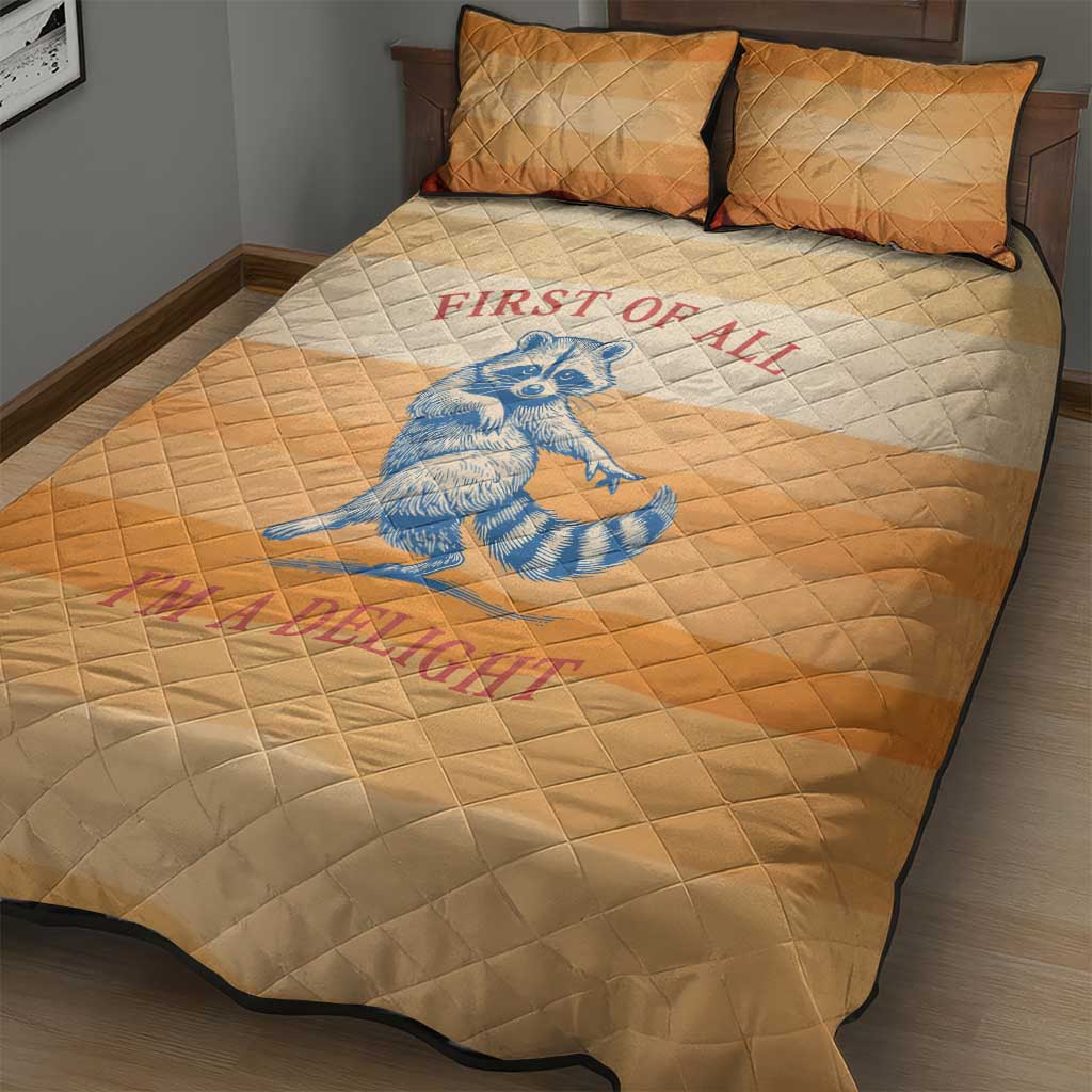 First Of All Raccoon Humor Quilt Bed Set with Vintage Orange Stripes