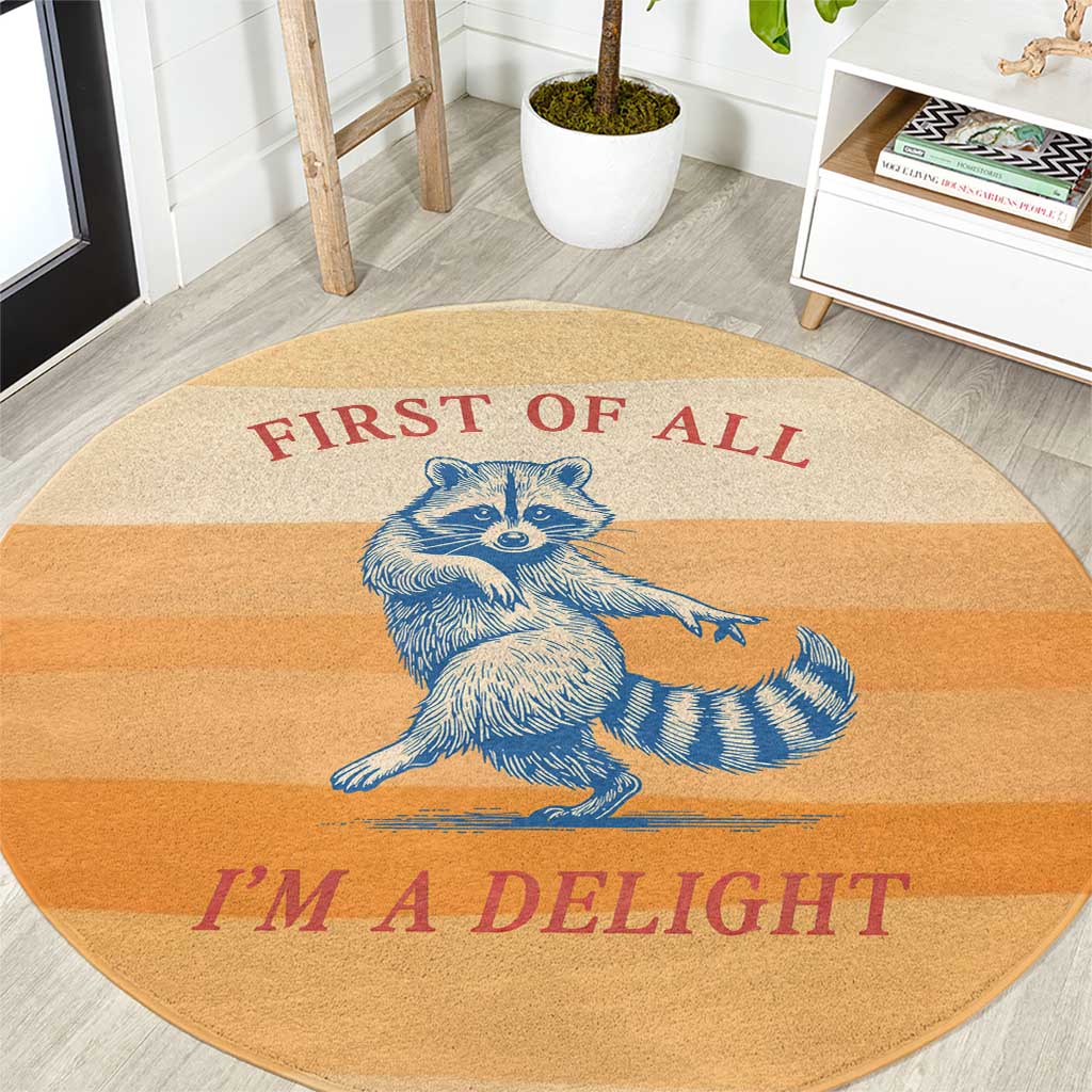 First Of All Raccoon Humor Round Carpet with Vintage Orange Stripes