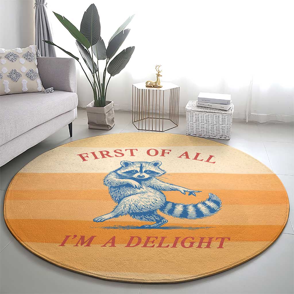 First Of All Raccoon Humor Round Carpet with Vintage Orange Stripes