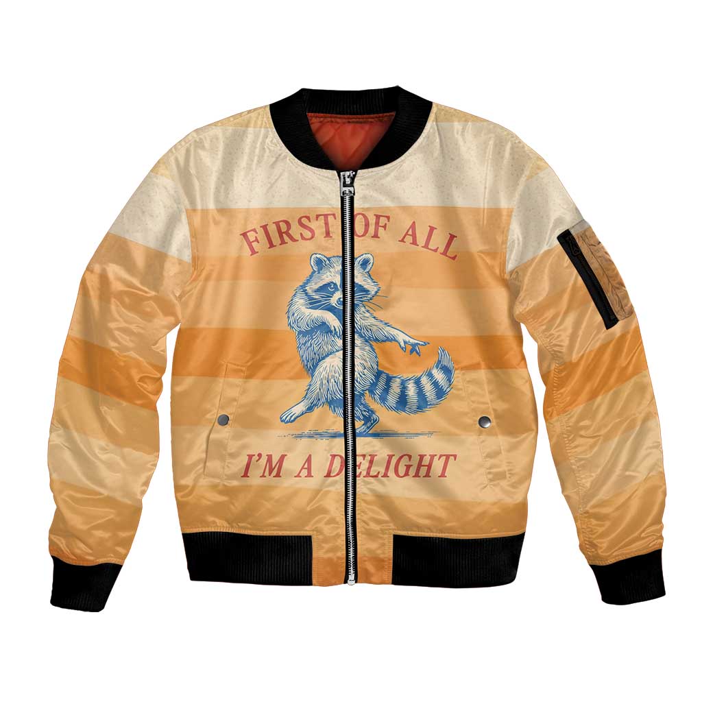 First Of All Raccoon Humor Sleeve Zip Bomber Jacket with Vintage Orange Stripes