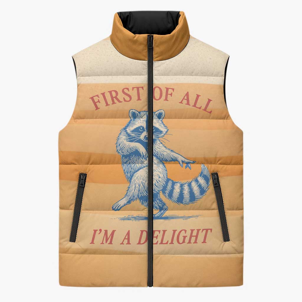 First Of All Raccoon Humor Sleeveless Puffer Jacket with Vintage Orange Stripes