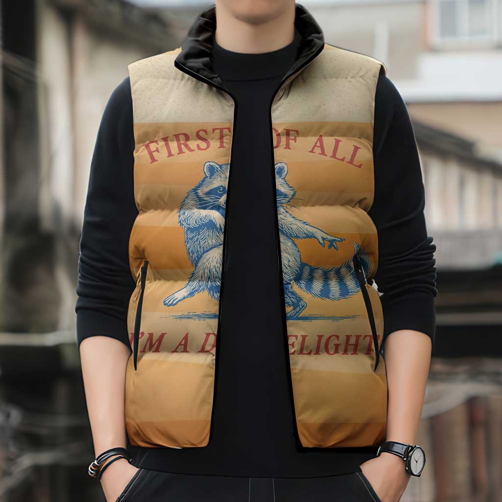 First Of All Raccoon Humor Sleeveless Puffer Jacket with Vintage Orange Stripes