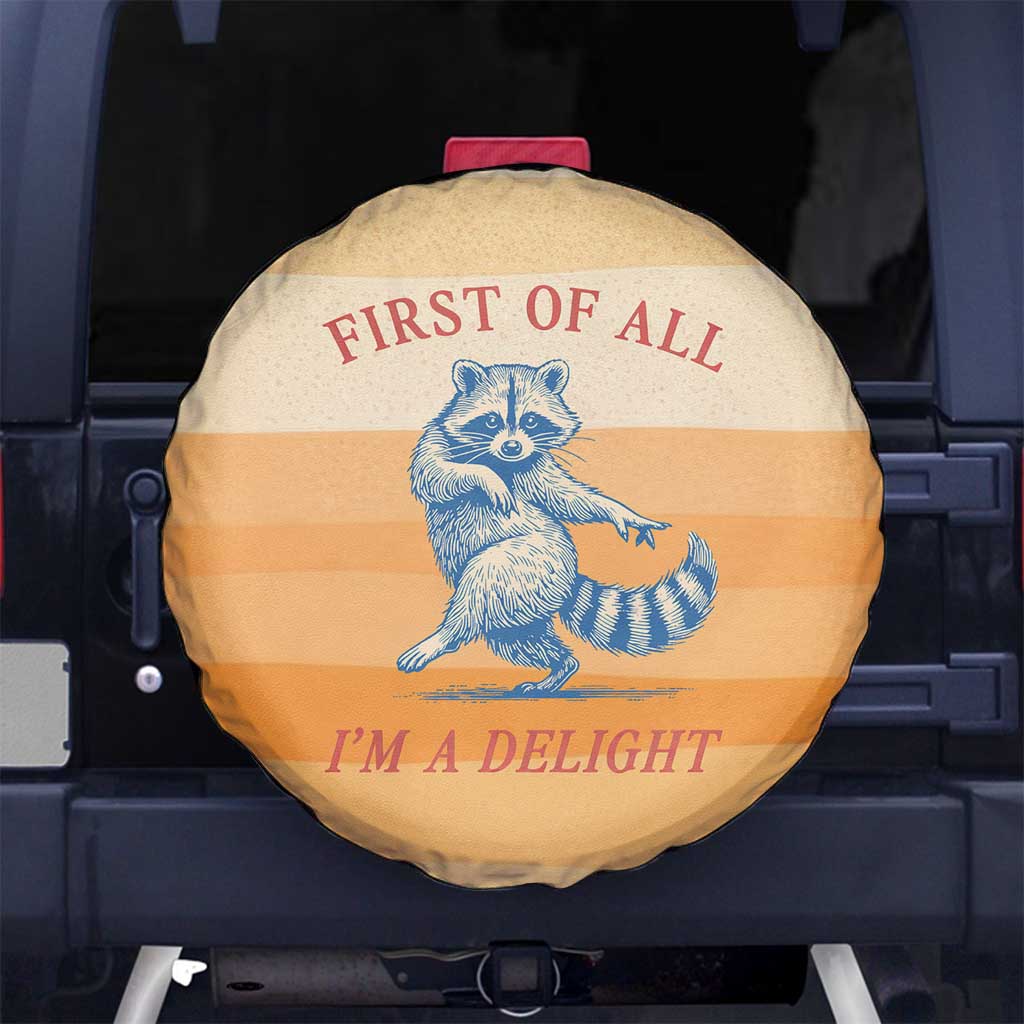First Of All Raccoon Humor Spare Tire Cover with Vintage Orange Stripes