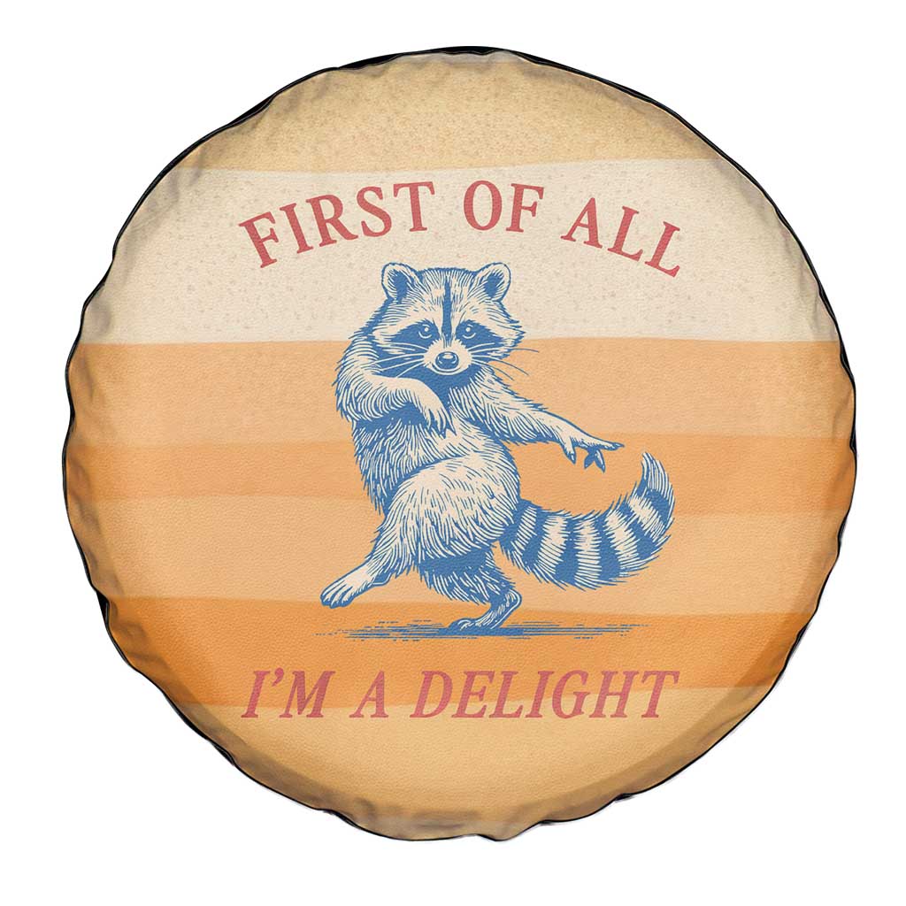 First Of All Raccoon Humor Spare Tire Cover with Vintage Orange Stripes