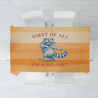 First Of All Raccoon Humor Tablecloth with Vintage Orange Stripes