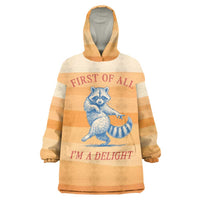 First Of All Raccoon Humor Wearable Blanket Hoodie with Vintage Orange Stripes