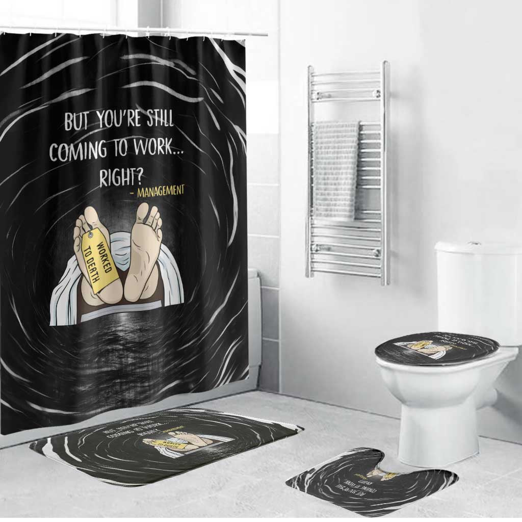 Funny Workplace Meme Office Humor Manager Bathroom Set Employee Job Joke Worked to Death