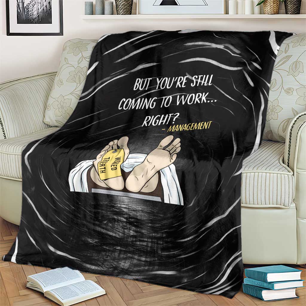 Funny Workplace Meme Office Humor Manager Blanket Employee Job Joke Worked to Death