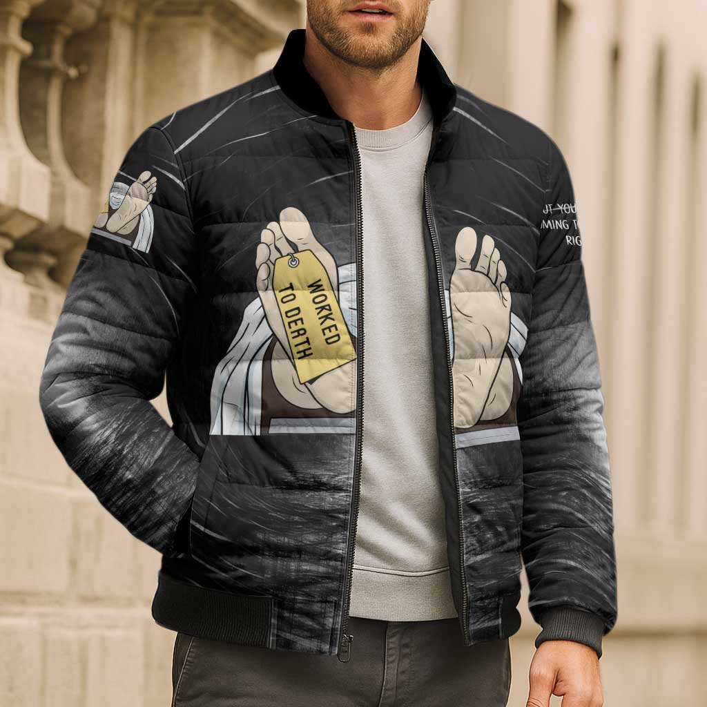 Funny Workplace Meme Office Humor Manager Bomber Puffer Jacket Employee Job Joke Worked to Death