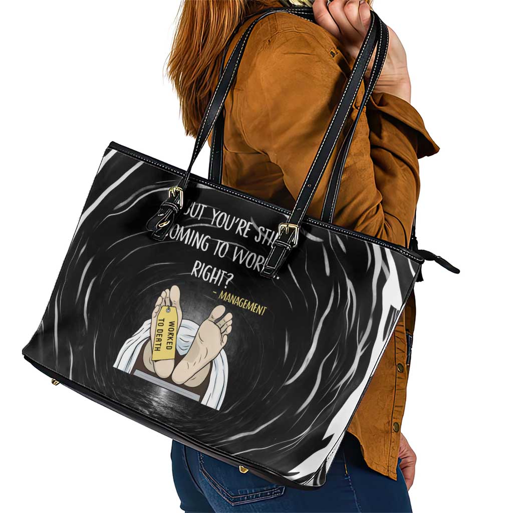 Funny Workplace Meme Office Humor Manager Leather Tote Bag Employee Job Joke Worked to Death