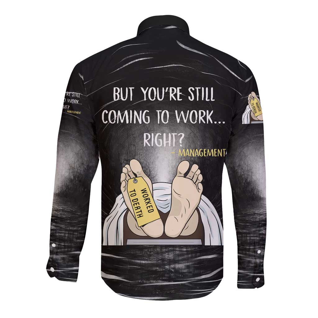 Funny Workplace Meme Office Humor Manager Long Sleeve Button Shirt Employee Job Joke Worked to Death