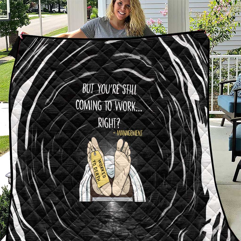 Funny Workplace Meme Office Humor Manager Quilt Employee Job Joke Worked to Death