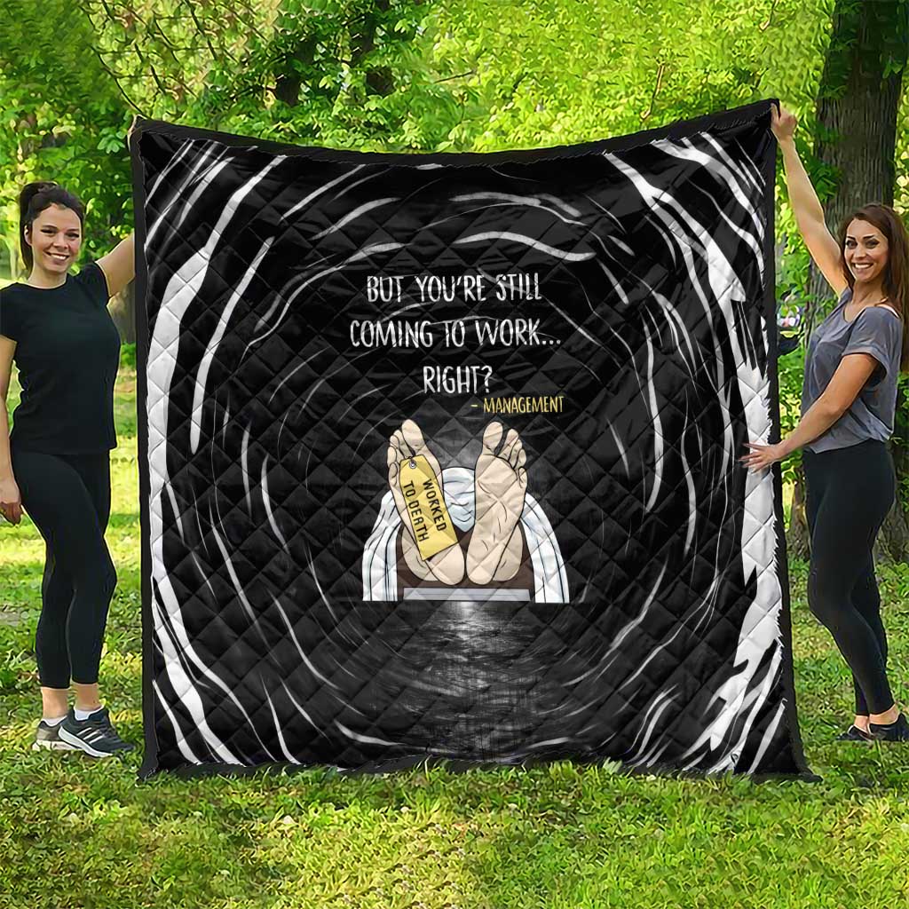 Funny Workplace Meme Office Humor Manager Quilt Employee Job Joke Worked to Death