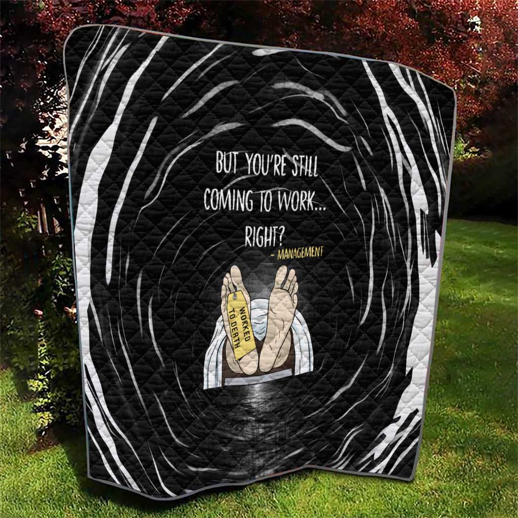 Funny Workplace Meme Office Humor Manager Quilt Employee Job Joke Worked to Death