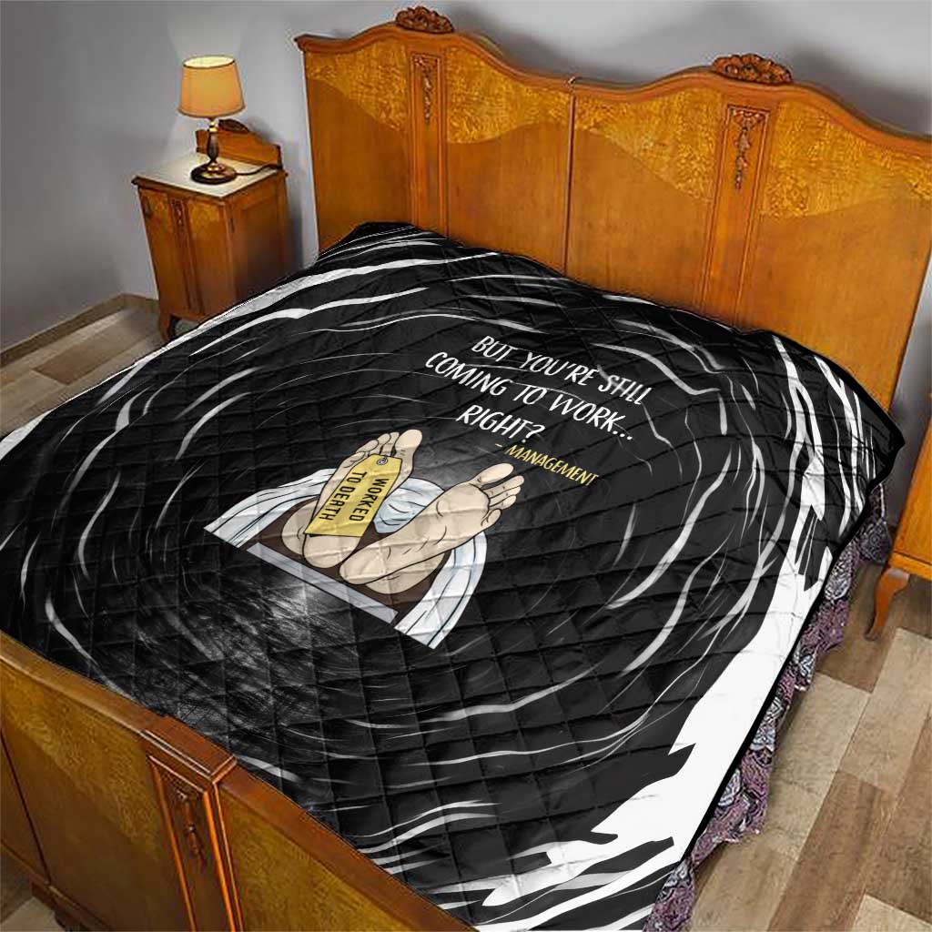 Funny Workplace Meme Office Humor Manager Quilt Employee Job Joke Worked to Death