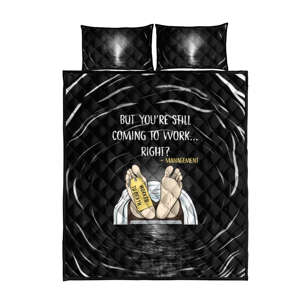 Funny Workplace Meme Office Humor Manager Quilt Bed Set Employee Job Joke Worked to Death