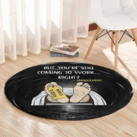 Funny Workplace Meme Office Humor Manager Round Carpet Employee Job Joke Worked to Death