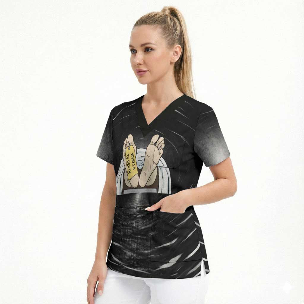 Funny Workplace Meme Office Humor Manager Scrub Top Employee Job Joke Worked to Death