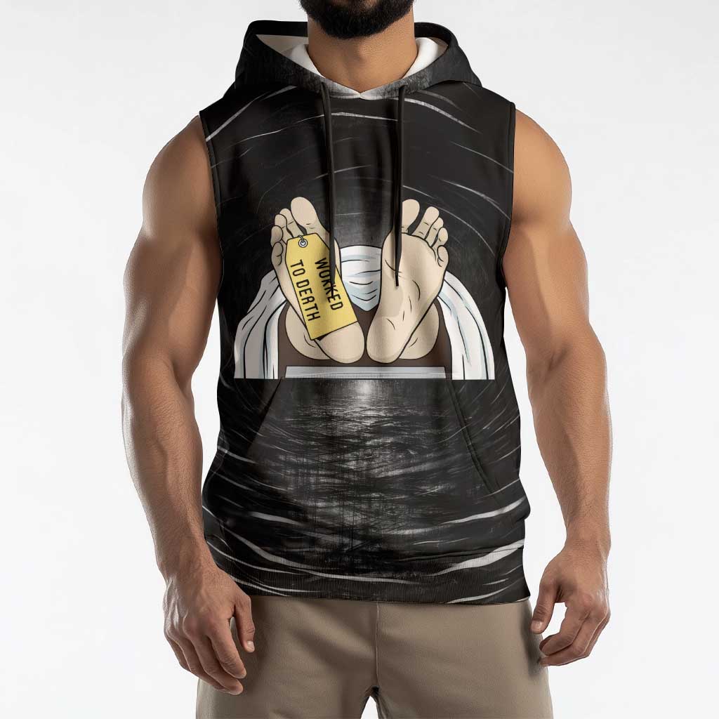 Funny Workplace Meme Office Humor Manager Sleeveless Hoodie Employee Job Joke Worked to Death