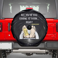Funny Workplace Meme Office Humor Manager Spare Tire Cover Employee Job Joke Worked to Death