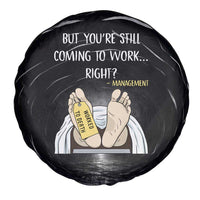 Funny Workplace Meme Office Humor Manager Spare Tire Cover Employee Job Joke Worked to Death