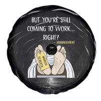 Funny Workplace Meme Office Humor Manager Spare Tire Cover Employee Job Joke Worked to Death