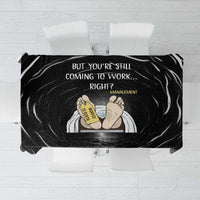 Funny Workplace Meme Office Humor Manager Tablecloth Employee Job Joke Worked to Death